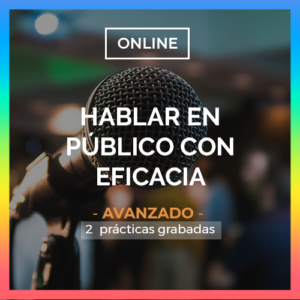 Curso online Hablar en Público Avanzado - 2 prácticas